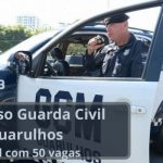 Concurso Guarda Civil de Guarulhos