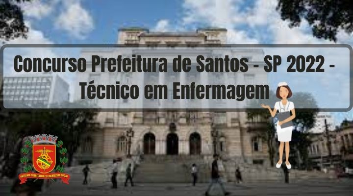 Apostila Prefeitura de Santos - SP 2022 – Técnico de Enfermagem