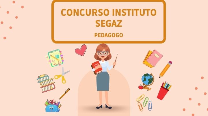 Concurso Instituto SAGAZ– RN: Pedagogo